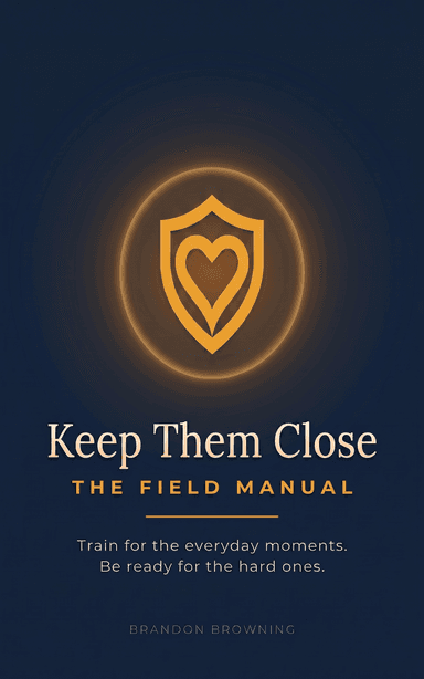 Keep Them Close: The Field Manual book cover
